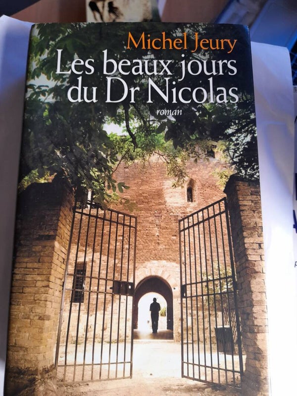 Les beaux jours du Dr Nicolas - Michel Jeury - France loisirs - 2011