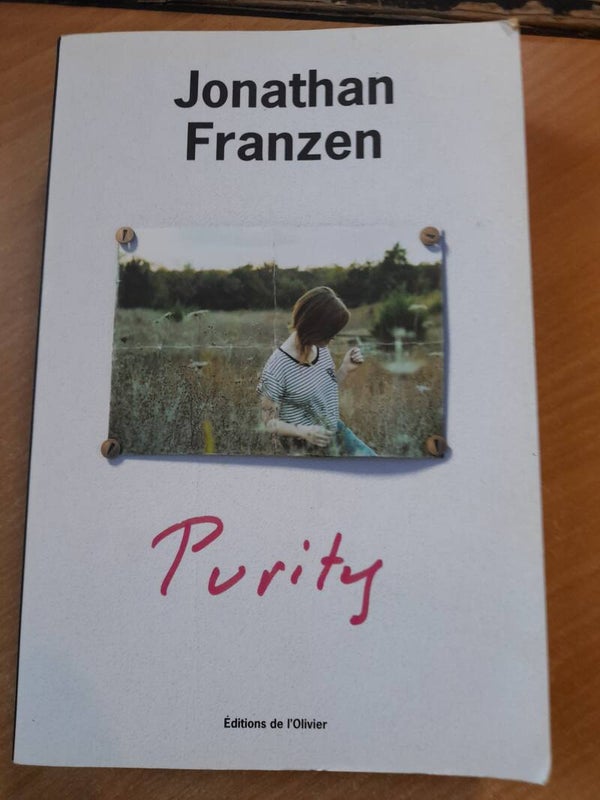 Purity -Jonathan Franzen - éditions de l'olivier -2016