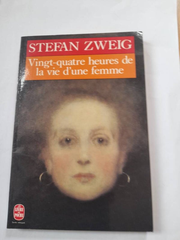Vingt-quatre heures de la vie d'une femme  - Stefan Zweig-  livre de poche - 1992