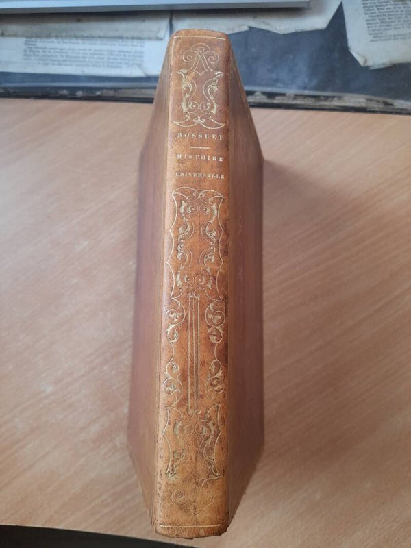 Discours sur l'histoire universelle à monseigneur le dauphin -Jacques-Benigne Bossuet - Lefevre librairie - 1836