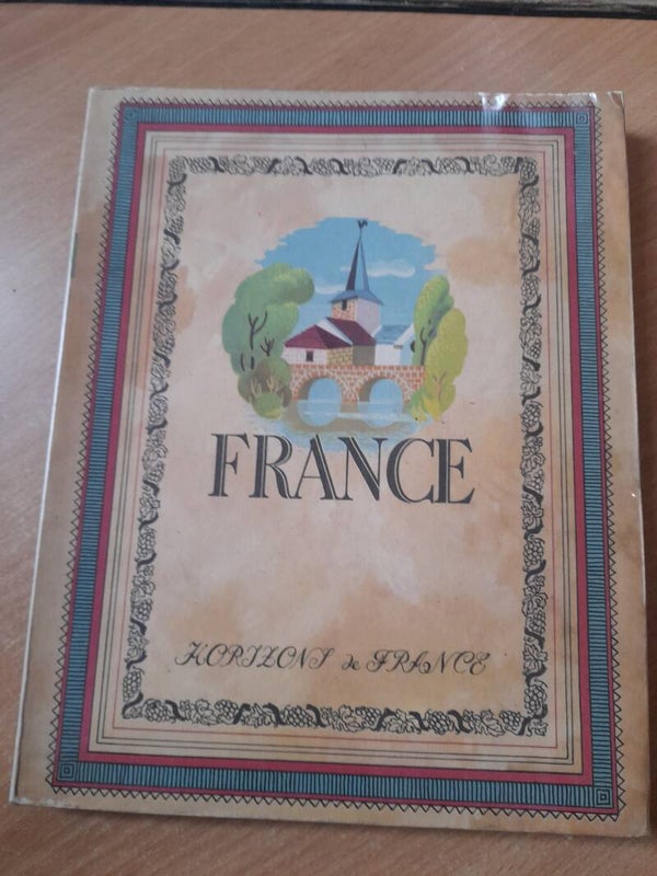 France - Jean-Louis Vaudoyer /-Horizons de France - 1947