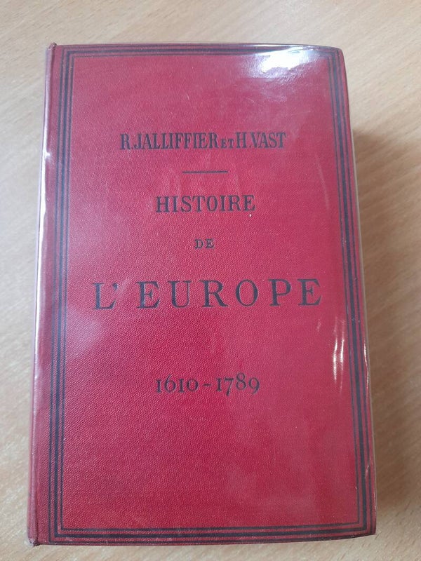 histoire de l'europe 1610-1789 - R. Jalliffier et H. Vast - Garnier Fréres - 1887