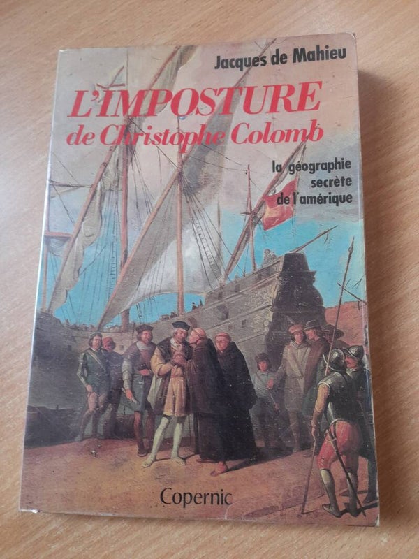 L'imposture de Christophe Colomb - Jacques de Mahieu - Copernic -1979