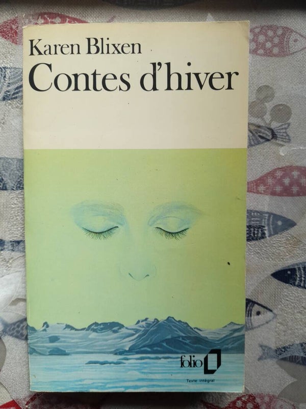 Comtes d'hiver - Karen Blixen  - Folio - 1986 Danemark