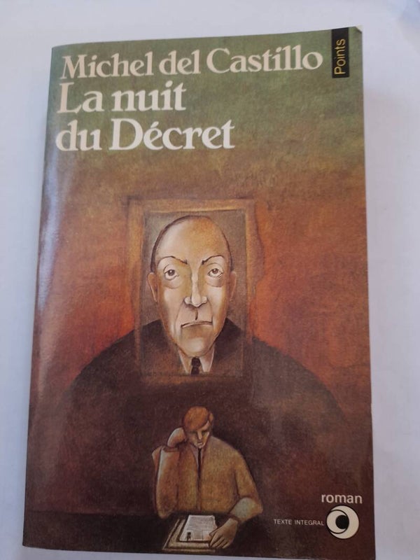 La nuit du décret - Michel Del Castillo - Points -1982