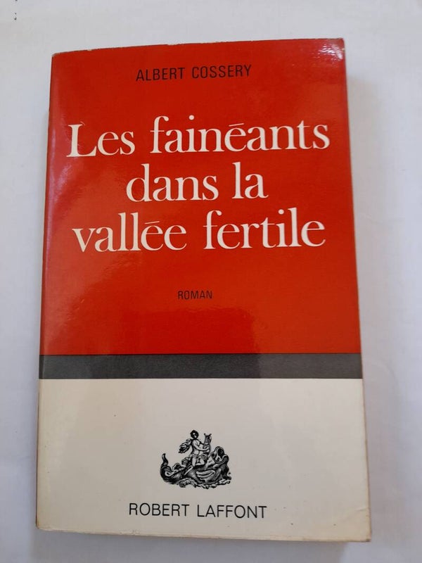 Les fainéants de la vallée fertile - Albert Cossery - robert Laffont - 1964
