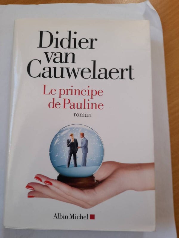 Le principe de Pauline - Didier Van Cauwelaert - Albin Michel s -2014