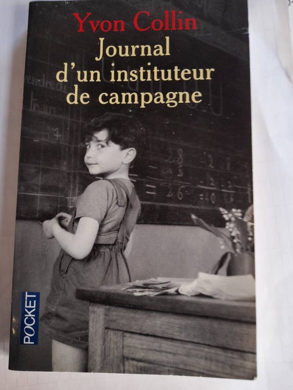 Journal d'un instituteur de campagne - Yvon Collin - Pocket -2007