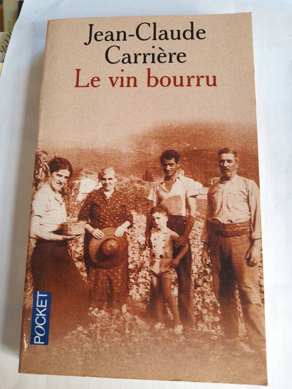 Le vin bourru- Jean-claude Carrière - Pocket - 2002
