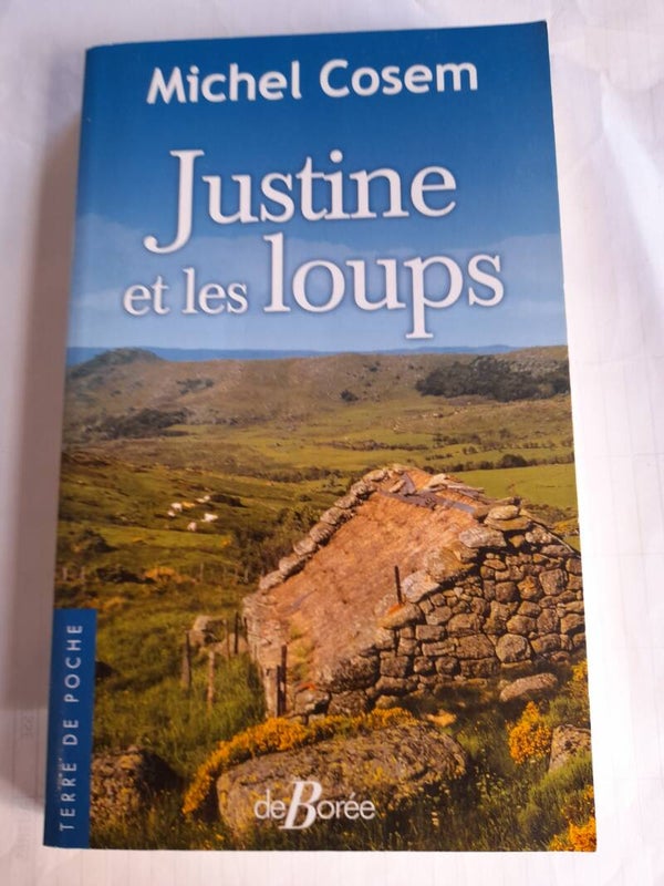 Justine et les loups  - Michel Cosem -Terre de poche De Borée -2019