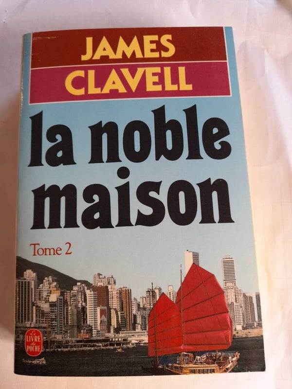 La noble maison T2 - James Clavell -  Le livre de poche - 1989