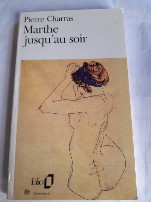 Marthe jusqu'au soir - Pierre Charras - Folio -  1994