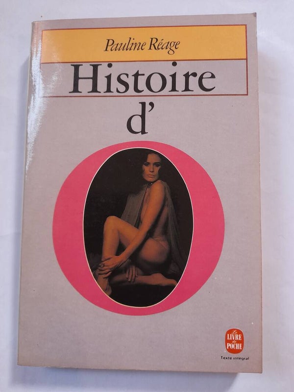 Histoire d'O - Paulin Réage - Le livre de poche - 1987