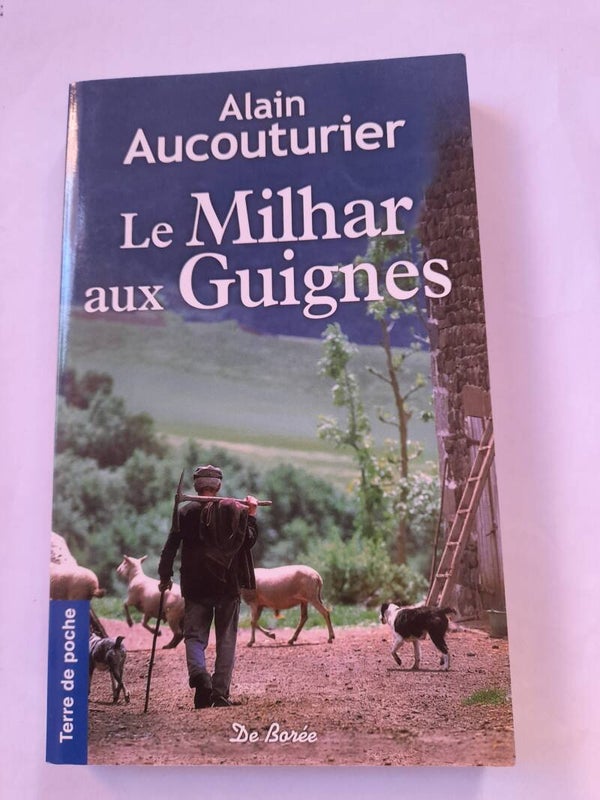 Le milhar aux guignes - Alain Aucouturier - Terre de poche De borée - 2017