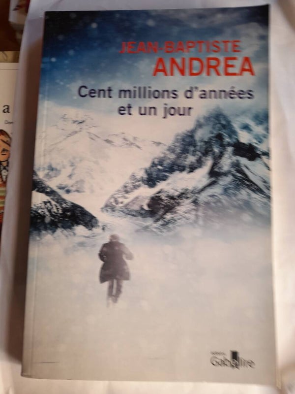Cent millions d'années et un jour - Jean-Baptiste Andréa -Gabelire - 2020