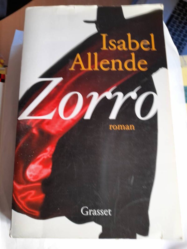 Zorro- Isabel Allende - Grasset - 2003