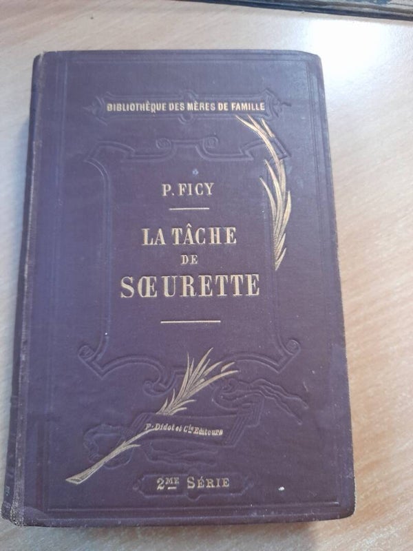 La tâche de sœurette - Pierre Ficy - Bibliothèque des mères de famille - 1888