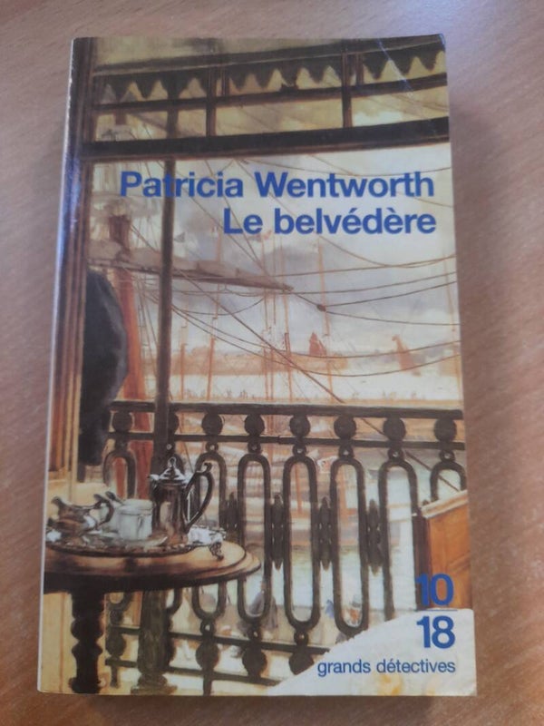 Le belvédère -  Patricia Wentworth -  10/18 - 2001