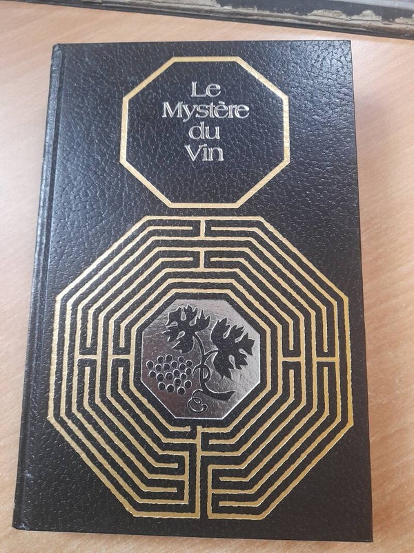 Rites et traditions mystérieuses : Le mystère du vin - Louis Charpentier - Robert Laffont  -1985