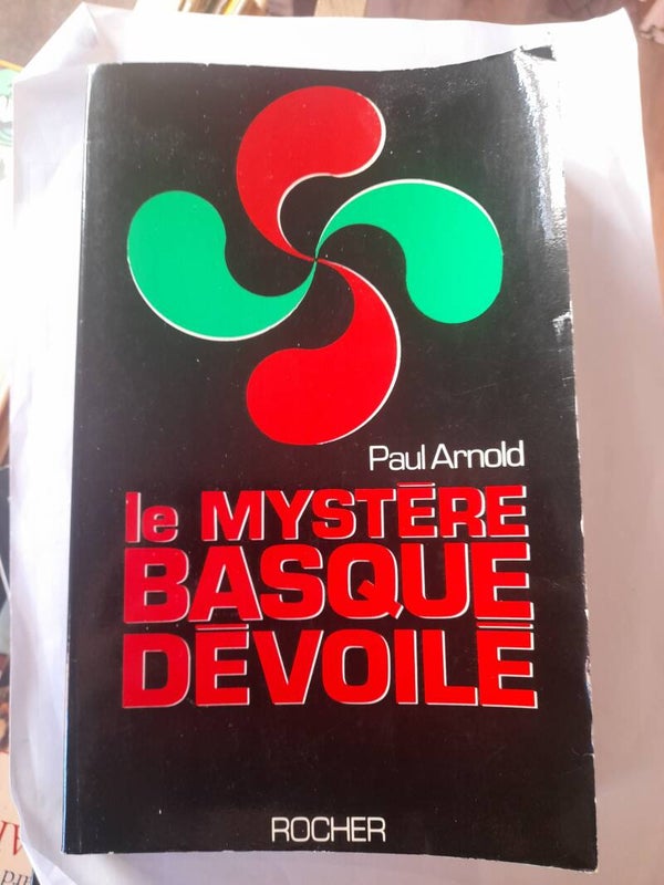 Le mystère basque dévoilé - Paul Arnold - éditions du Rocher - 1982