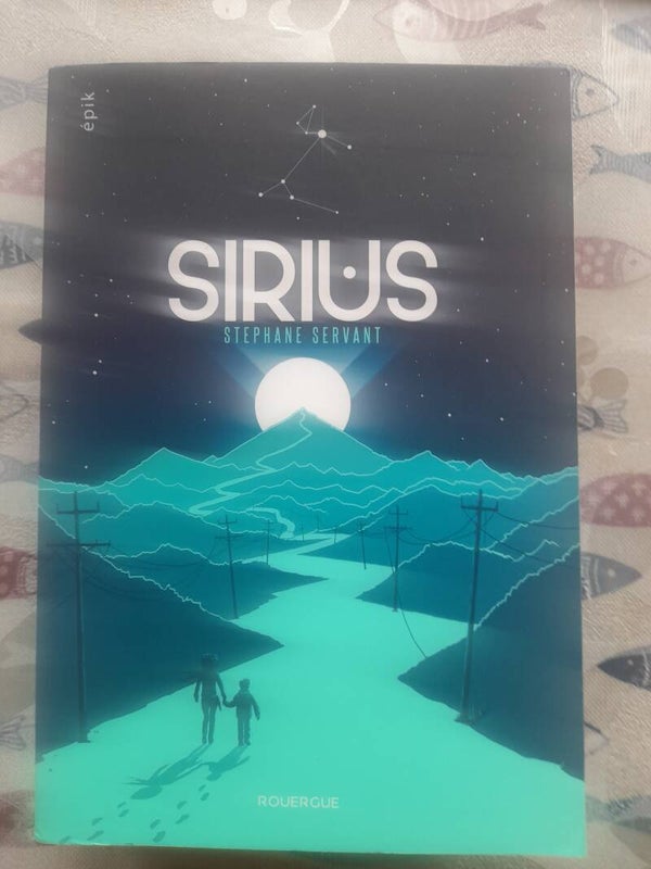 Sirius - Stephane Servant - Rouergue - 2022