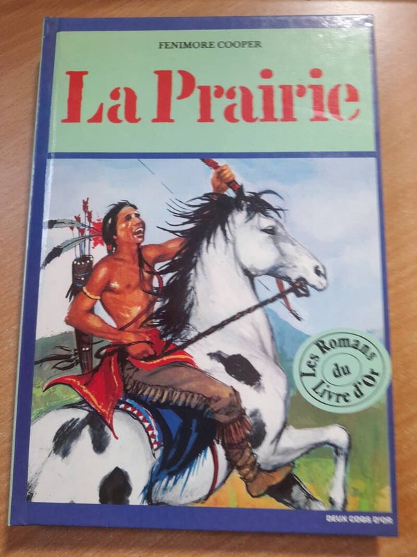 La prairie - Fénimore Cooper - Deux coqs d'or - 1980