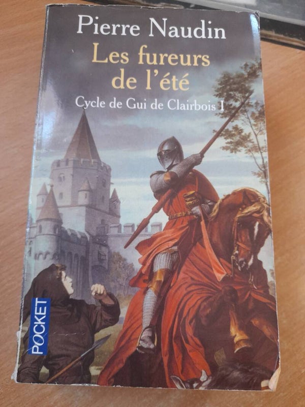 Cycle de Gui de Clairbois T1  : Les fureurs de l'été - Pierre Naudin - Pocket -2006
