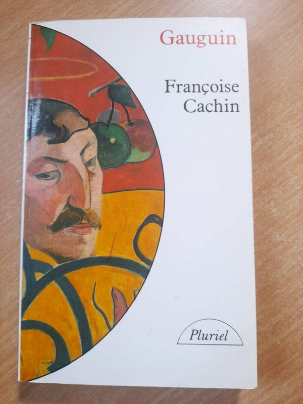Gauguin - Françoise Cachin - Pluriel - 1989