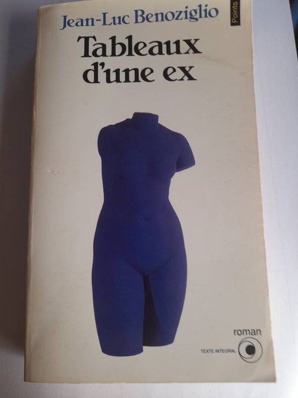 Tableau d'une ex - Jean-luc Benoziglio - Points -  1991