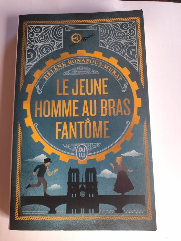 Le jeune homme au bras fantôme - Hélène Bonafous-Murat - J'ai lu - 2023