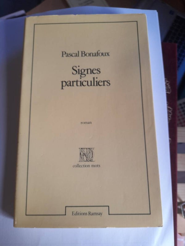 Signes particuliers - Pascal Bonafoux -Ramsay collection mots - 1980