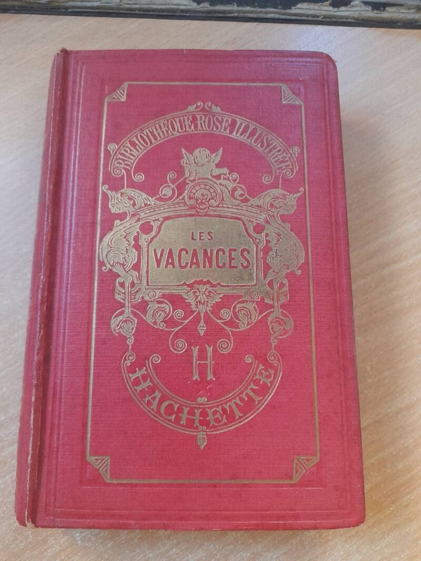 Les vacances- comtesse de Segur - La bibliothèque rose illustrée  - 1947