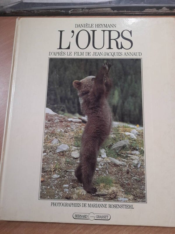 L'ours d'aprés le film de Jean-Jacques Annaud - Danièle Heymann - Grasset -1988