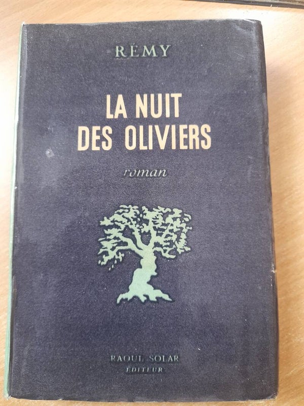 La nuit des oliviers - Remy - raoul solar éditeur - 1948