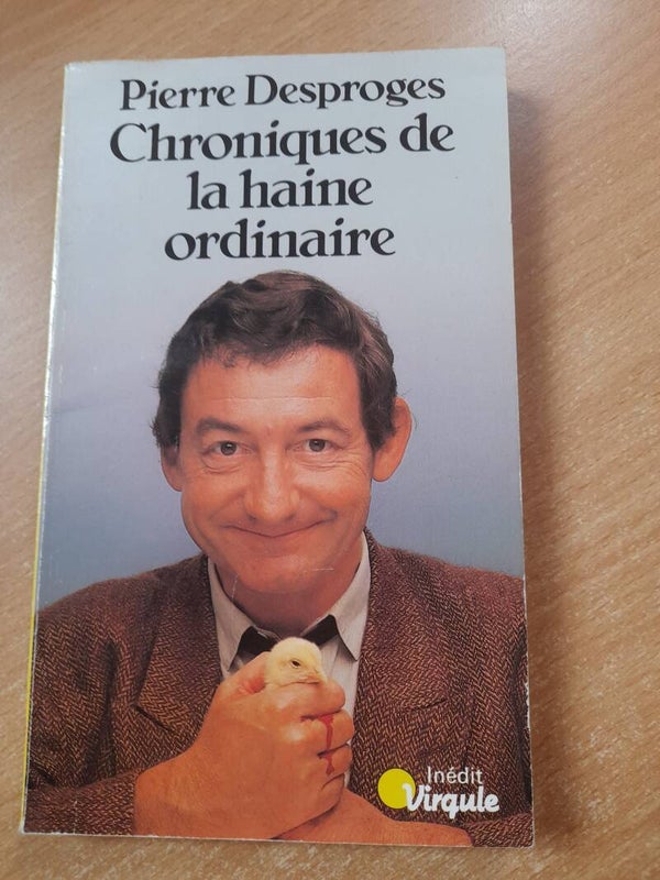 Chroniques de la haine ordinaire - Pierre Desproges - Virgule -1987