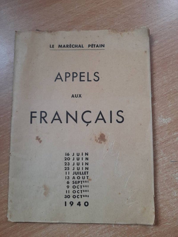 Appels aux français jusqu'au 30 octobre 1940 - Maréchal Pétain -