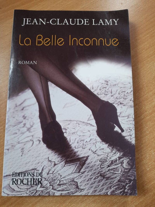 La belle inconnue - Jean-Claude Lamy - éditions du rocher - 2000