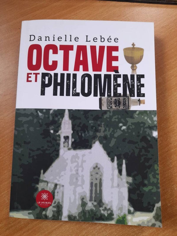 Octave et Philomène  - Danielle Lebée - Le lys bleu - 2024