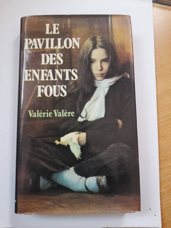 Le pavillon des enfants fous - Valèrie Valère - France loisirs - 1979