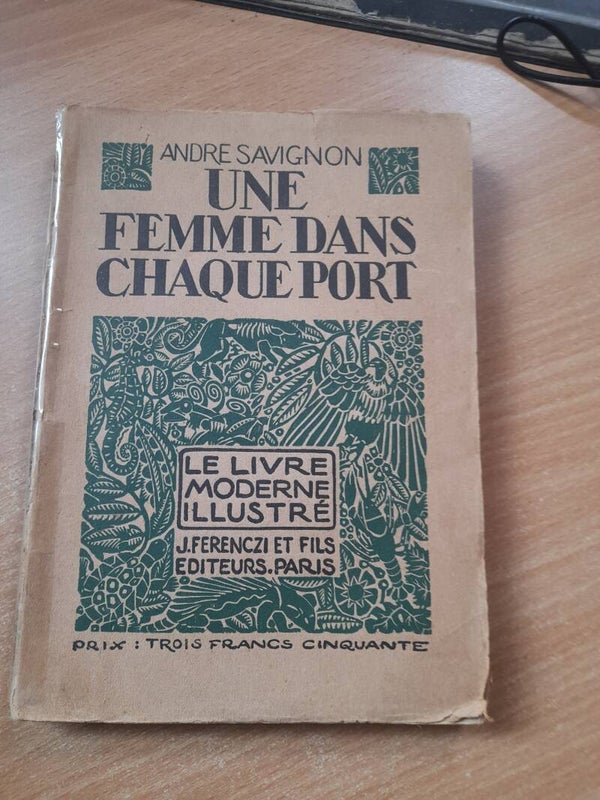 Une femme dans chaque port - André Savignon - J. Ferenczi et fils -1929