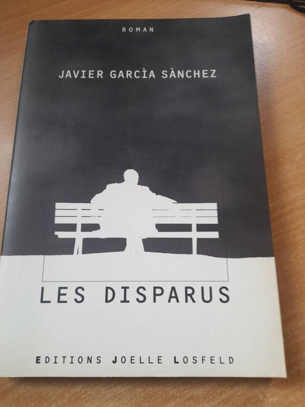 Les disparus - Javier Garcia Sànchez - Joelle Losfeld - 2001