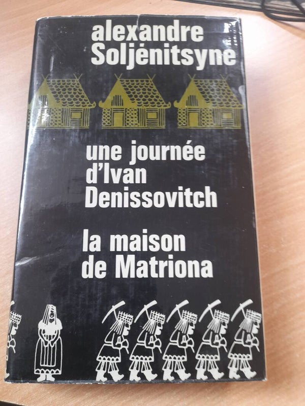 Une journée d'ivan Denissovitch et la maison des matriona - Alexandre Soljénitsyne - France loisirs- 1973