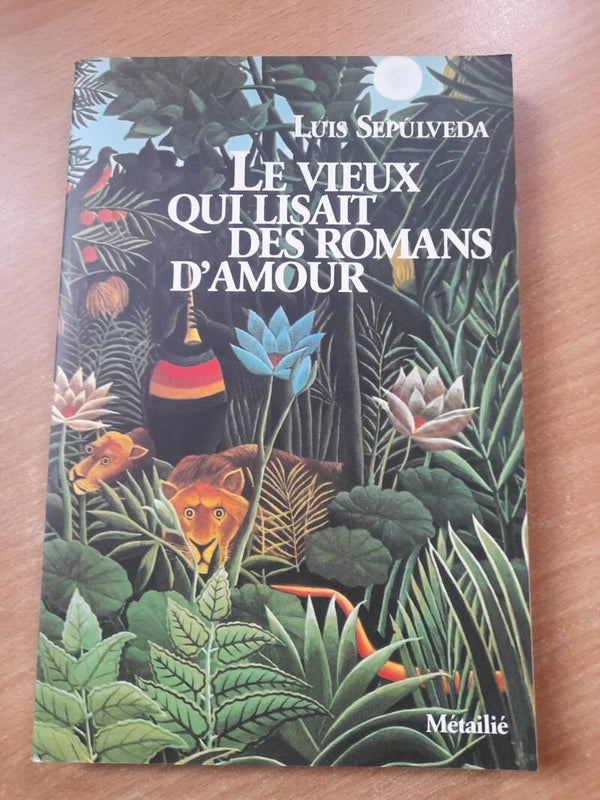 Le vieux qui lisait des romans d'amour-  luis Sepulveda - Métailié - 1992  chili