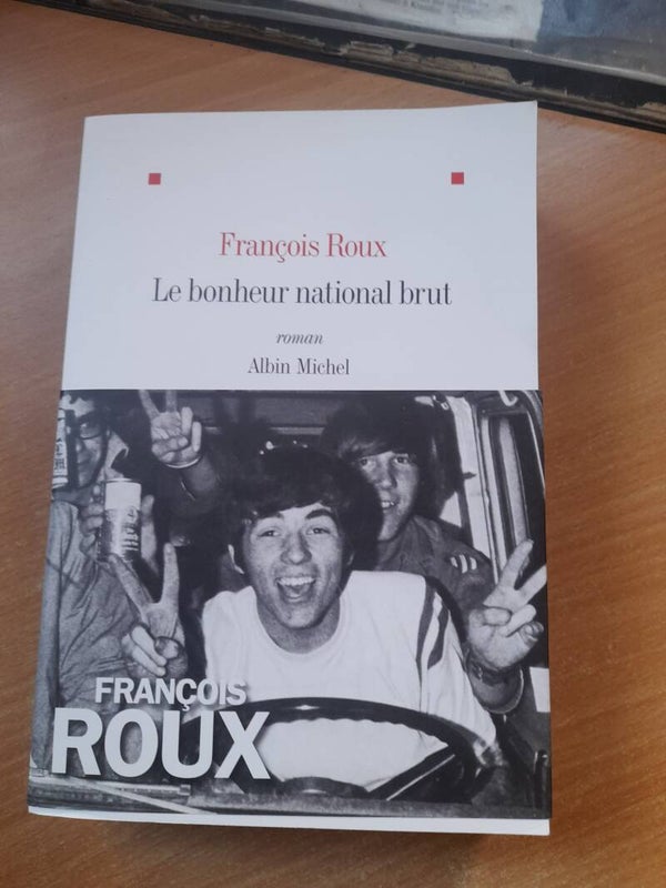 Le bonheur national brut - François Roux - Albin Michel - 2014
