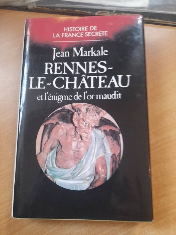 Rennes le château et l'énigme de l'or maudit - Jean Markale - Le grand livre du mois -1990