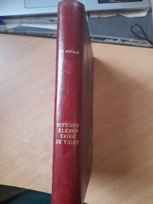 Histoire élémentaire de Vichy - Amiral Auphan - éditions France empire - 1971