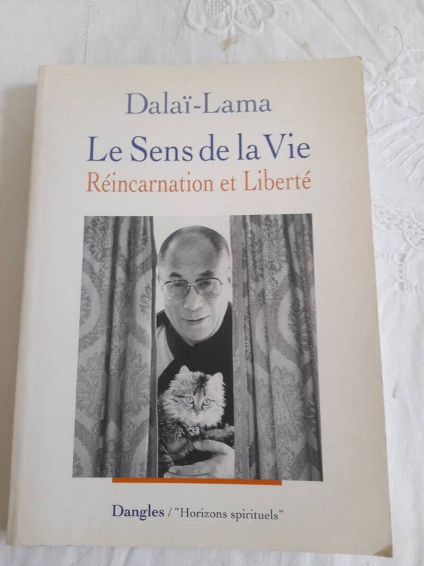 Le sens de la vie réincarnation et liberté - Dalaï Lama - Dangles horizons spirituels - 1996
