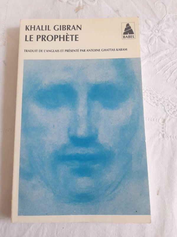 Le prophète- Khalil Gibran -Babel - 2004