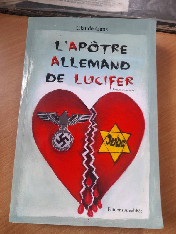 L'apôtre allemand de Lucifer  - Claude Gans - éditions Amalthée - 2012