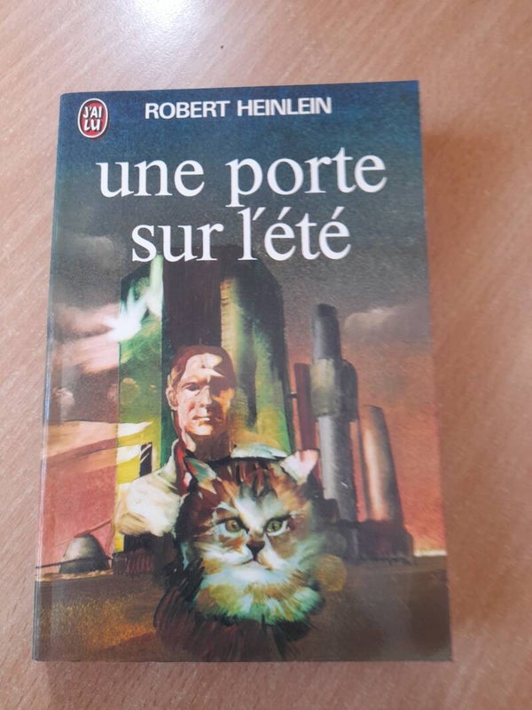 Une porte sur l'été - Robert Heinlein - J'ai lu - 1975